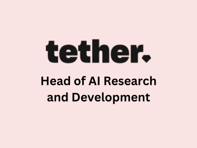 Head of AI Research and Development, Tether