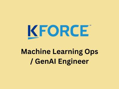 Machine Learning Ops  GenAI Engineer, Kforce