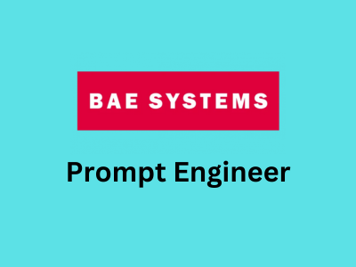 Prompt Engineer, BAE Systems