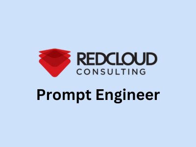 Prompt Engineer, RedCloud Consulting