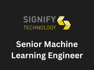 Senior Machine Learning Engineer, Signify Technology