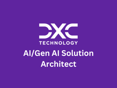 AIGen AI Solution Architect, DXC Technology