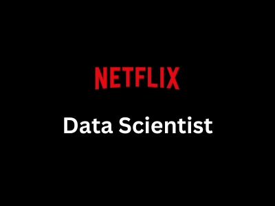 Data Scientist, Netflix