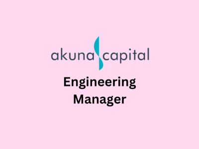 Engineering Manager, Akuna Capital