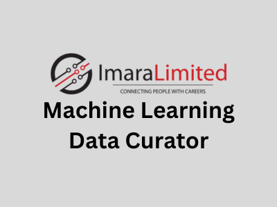 Machine Learning Data Curator, Imara