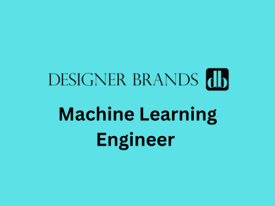 Machine Learning Engineer, Designer Brands