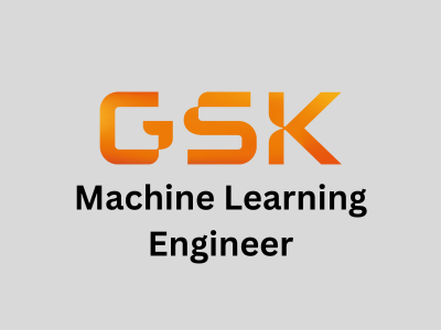 Machine Learning Engineer, GSK