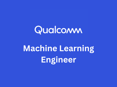 Machine Learning Engineer, Qualcomm