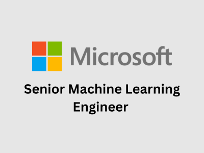 Senior Machine Learning Engineer, Microsoft