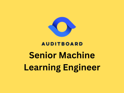 Senior Machine Learning (ML) Engineer, AuditBoard