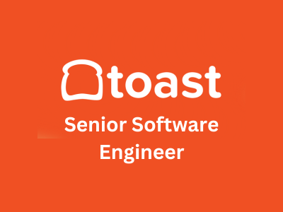 Senior Software Engineer, Toast