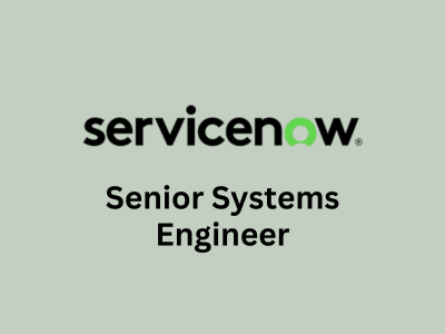 Senior Systems Engineer, ServiceNow