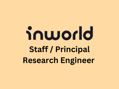 Staff  Principal Research Engineer, Inworld