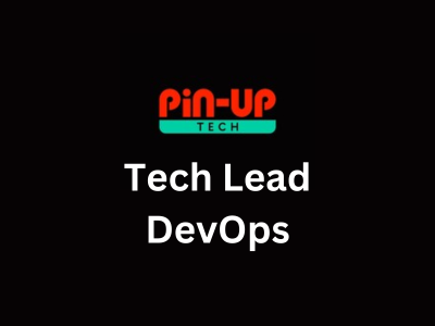 Tech Lead DevOps, PIN-UP.TECH