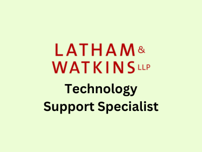 Technology Support Specialist, Latham & Watkins