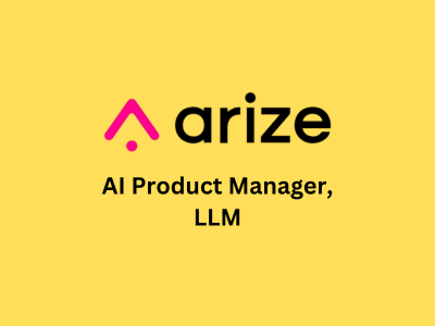 AI Product Manager, Arize