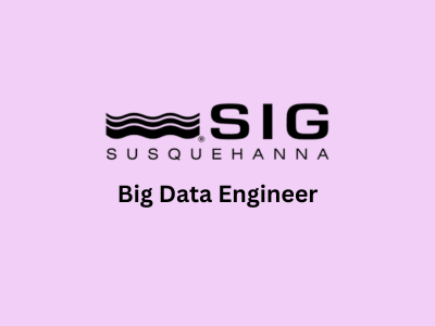 Big Data Engineer, SIG