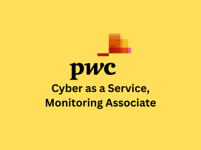 Cyber as a Service Monitoring Associate, PwC