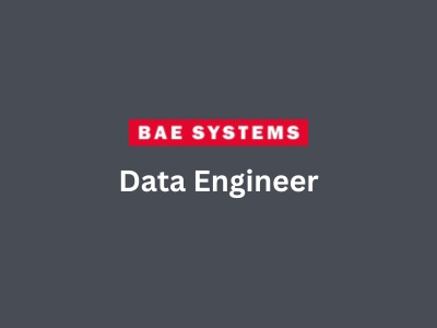 Data Engineer, BAE Systems Digital Intelligence