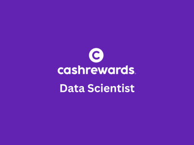 Data Scientist, Cashrewards