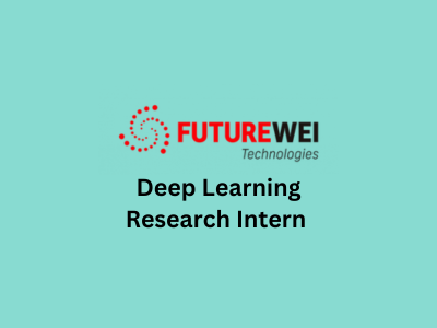 Deep Learning Research Intern, Futurewei Technologies