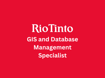 GIS and Database Management Specialist, Rio Tinto