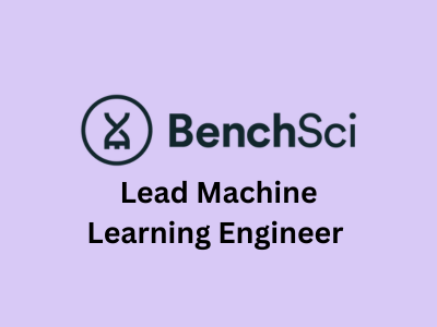 Lead Machine Learning Engineer, BenchSci