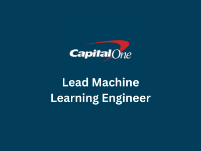 Lead Machine Learning Engineer, Capital One