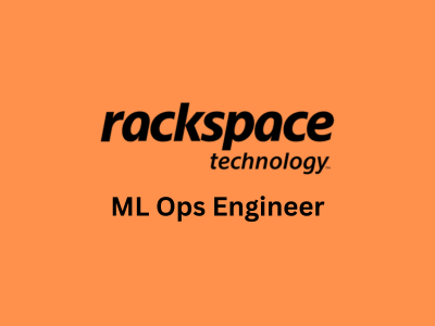 ML Ops Engineer, Rackspace Technology