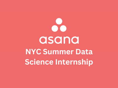 NYC Summer Data Science Internship, Asana