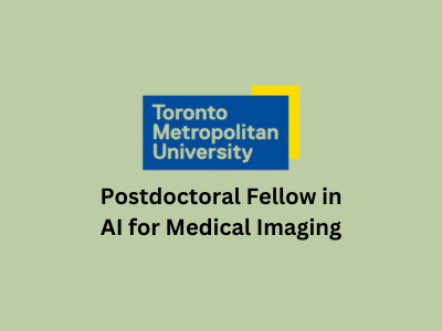 Postdoctoral Fellow in AI for Medical Imaging, TMU