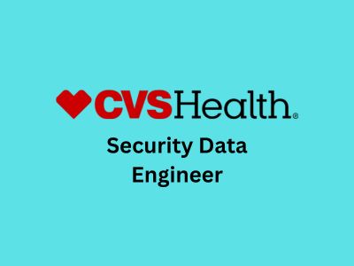 Security Data Engineer, CVS Health