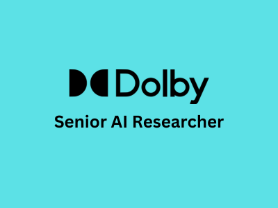 Senior AI Researcher, Dolby