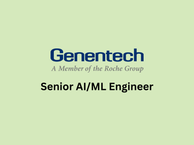 Senior AIML Engineer, Genentech