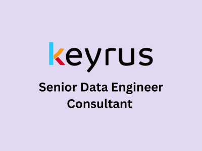 Senior Data Engineer Consultant, Keyrus