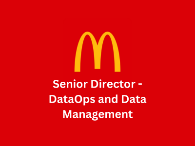 Senior Director - DataOps and Data Management, McDonald's