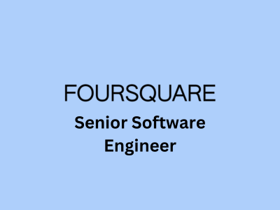 Senior Software Engineer, Foursquare