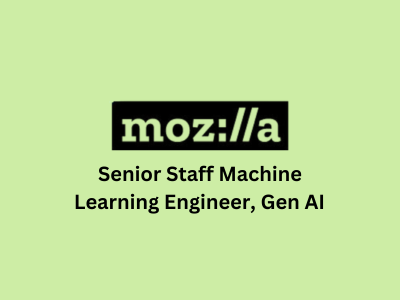 Senior Staff Machine Learning Engineer, Mozilla Corporation