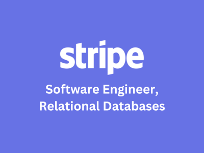 Software Engineer Relational Databases, Stripe