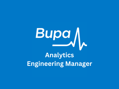 Analytics Engineering Manager, Bupa