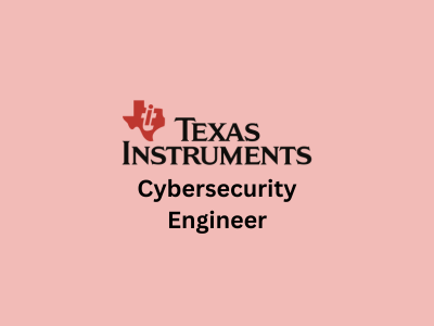 Cybersecurity Engineer, Texas Instruments