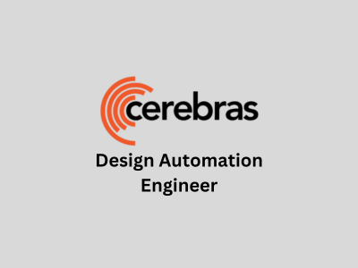 Design Automation Engineer, Cerebras