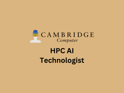 HPC AI Technologist, Cambridge Computer