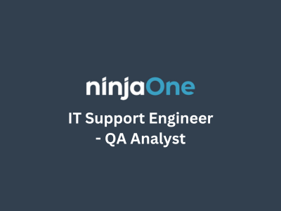 IT Support Engineer - QA Analyst, NinjaOne