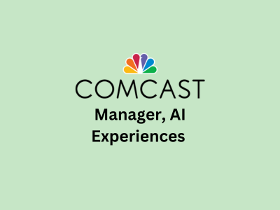 Manager - AI Experiences, Comcast