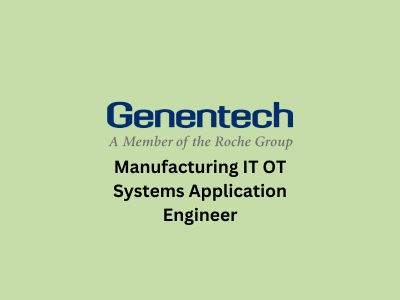 Manufacturing IT OT Systems Application Engineer, Genentech