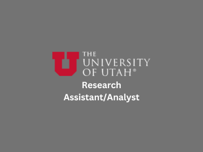 Research AssistantAnalyst, The University of Utah