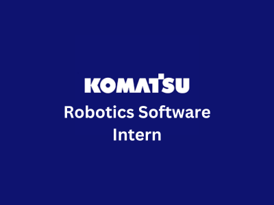 Robotics Software Intern, Komatsu