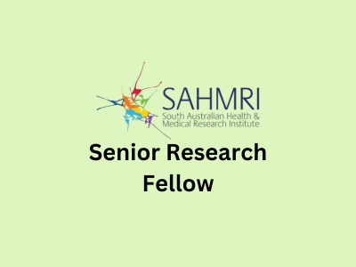 Senior Research Fellow, SAHMRI