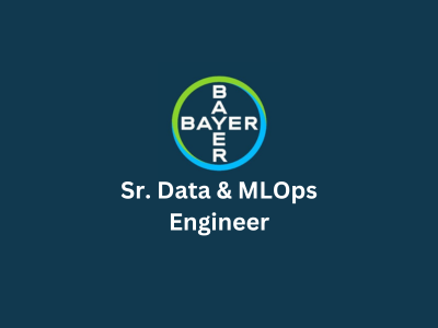 Sr. Data & MLOps Engineer, Bayer